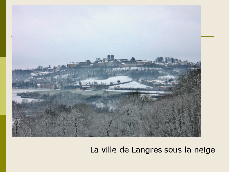 La ville de Langres sous la neige